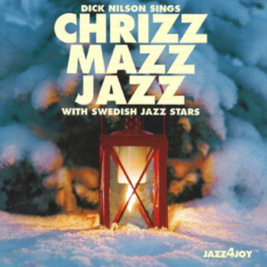 Nilson Dick - Chrizz Mazz Jazz (CD)