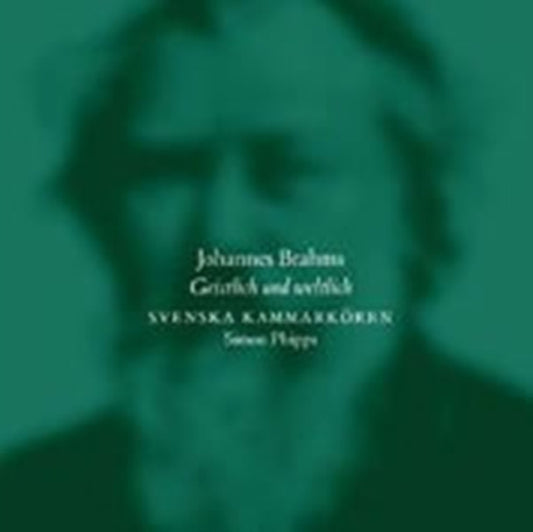 Johannes Brahms - Geistlich Und Weitlich (CD)