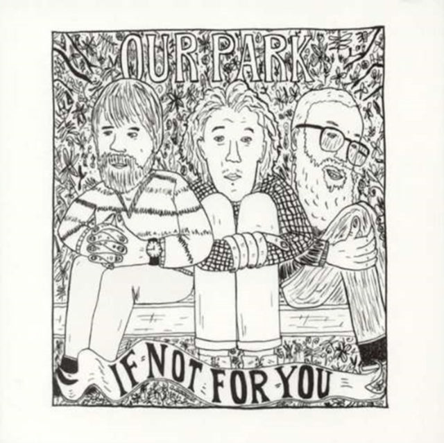 Our Park - If Not For You (CD)