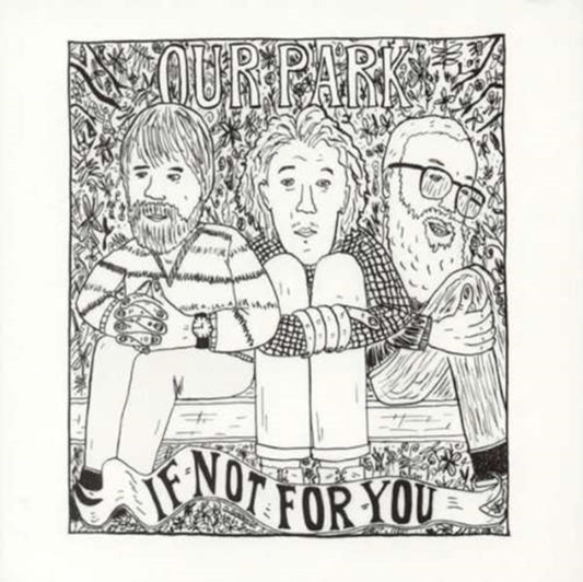 Our Park - If Not For You (CD)