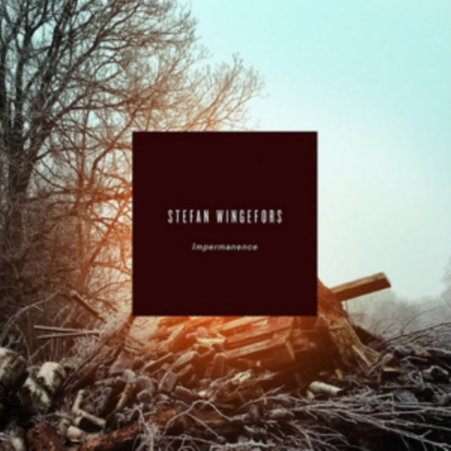 Wingefors Stefan - Impermanence (CD)