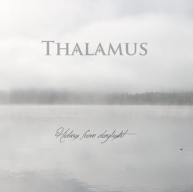 Thalamus - Hiding From Daylight (CD)