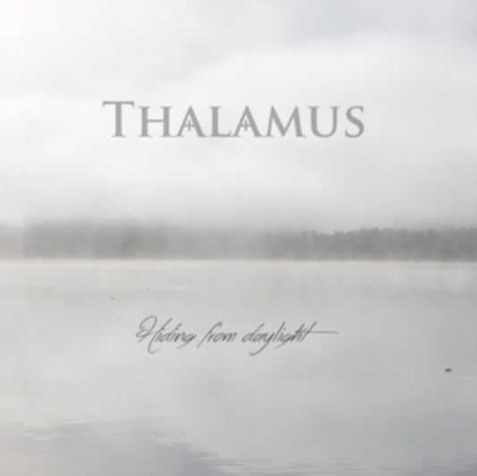 Thalamus - Hiding From Daylight (CD)