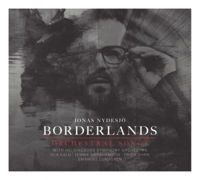 Jonas Nydesjo - Borderlands - Orchestral Songs (CD)