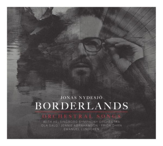 Jonas Nydesjo - Borderlands - Orchestral Songs (CD)