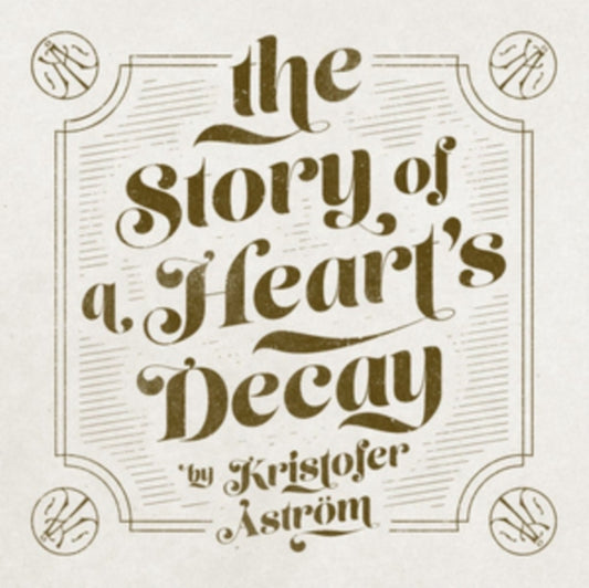 Kristofer Astrom - The Story Of A HeartS Decay (CD)