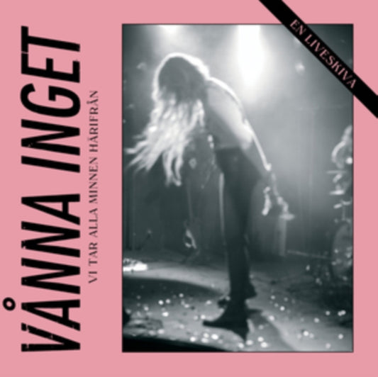 Vanna Inget - Vi Tar Alla Minnen Harifran (Vinyl)