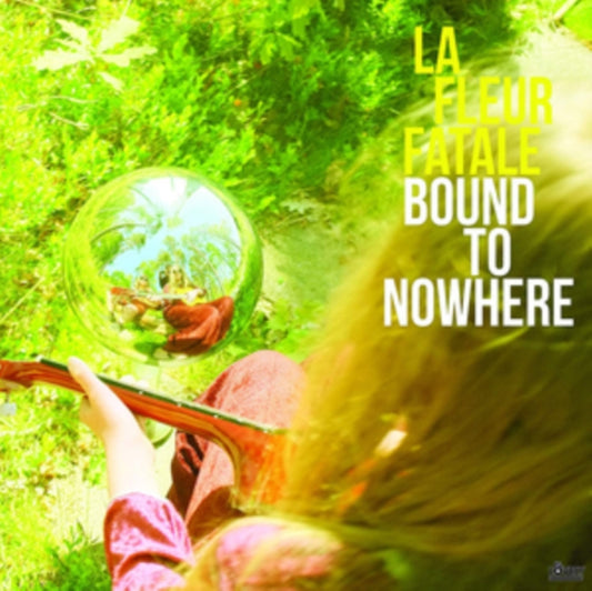 La Fleur Fatale - Bound To Nowhere / My Dear Sorrow (Vinyl)