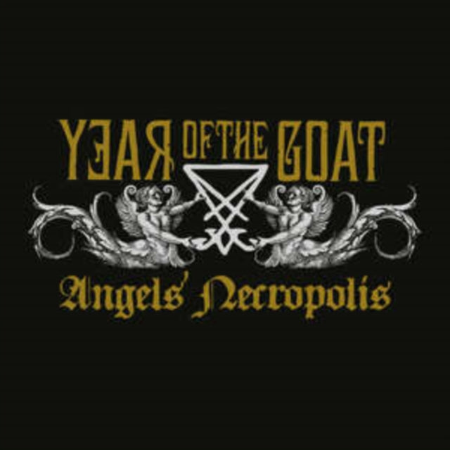 Year Of The Goat - Angels Necropolis (Deluxe Gatefold With Gold/Silver Foil Print) (Vinyl)