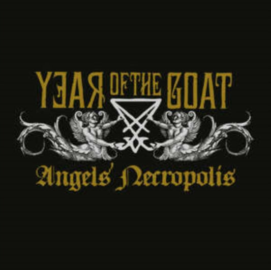 Year Of The Goat - Angels Necropolis (Deluxe Gatefold With Gold/Silver Foil Print) (Vinyl)