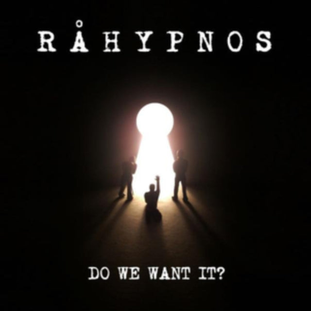 Rahypnos - Do We Want It? (CD)