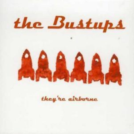 Bustups - They're Airborne (CD)