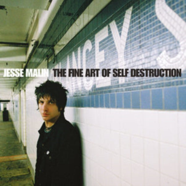 Jesse Malin - The Fine Art Of Self Destruction (20th Anniversary Edition) (CD)