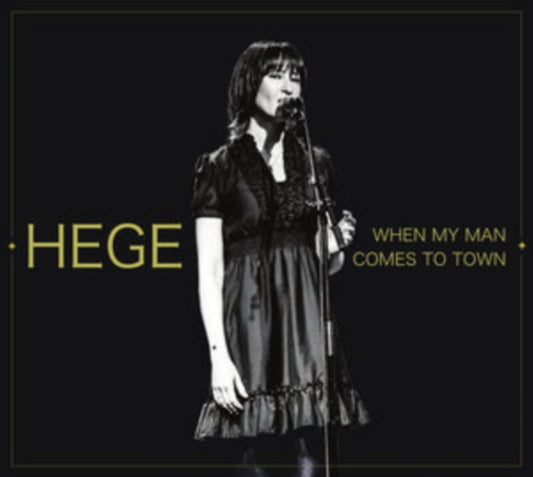 Brynildsen Hege - When My Man Comes To Town (CD)