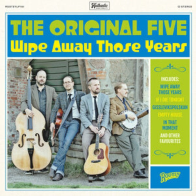 Original Five - Wipe Away Those Years (CD)