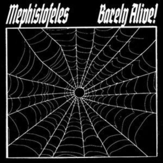 Mephistofeles - Barely Alive! (Vinyl)