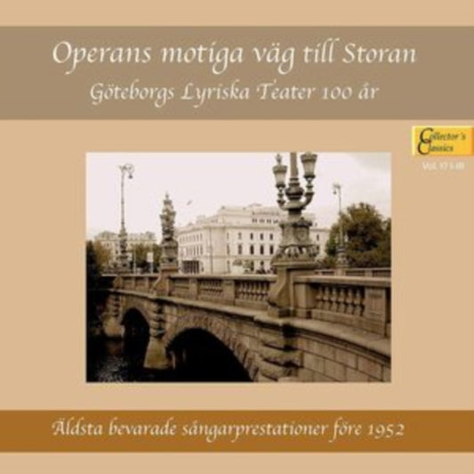 Various Artists - Operans Motiga Vag Till Storan: Goteborgs Lyriska Teater 100 Ar (CD)
