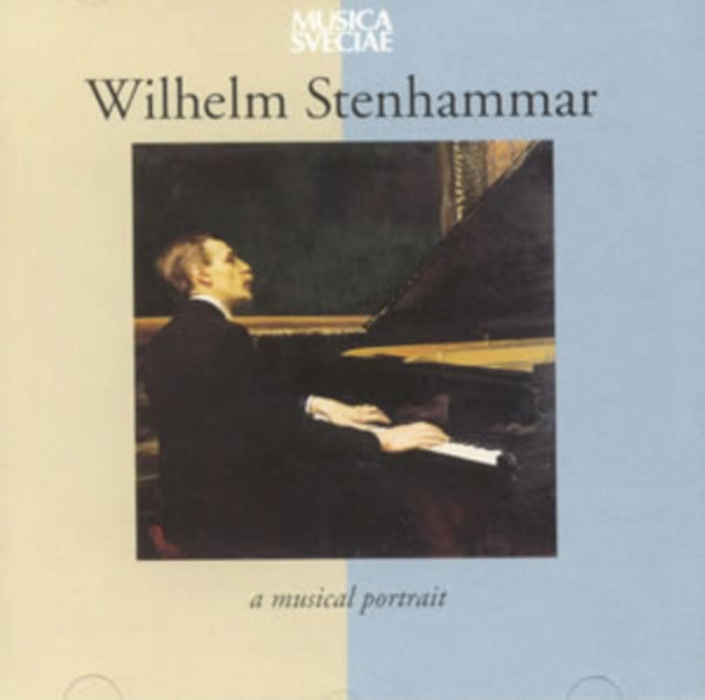 Wilhelm Stenhammar - Stenhammer: A Musical Portrait (CD)