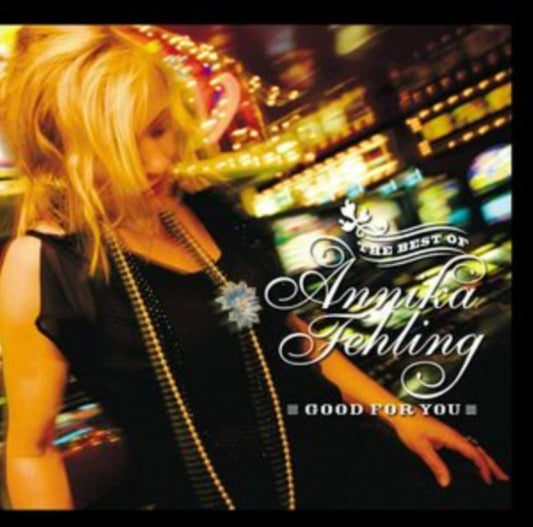 Fehling Annika - Good For You: The Best Of Annika Fehling (CD)