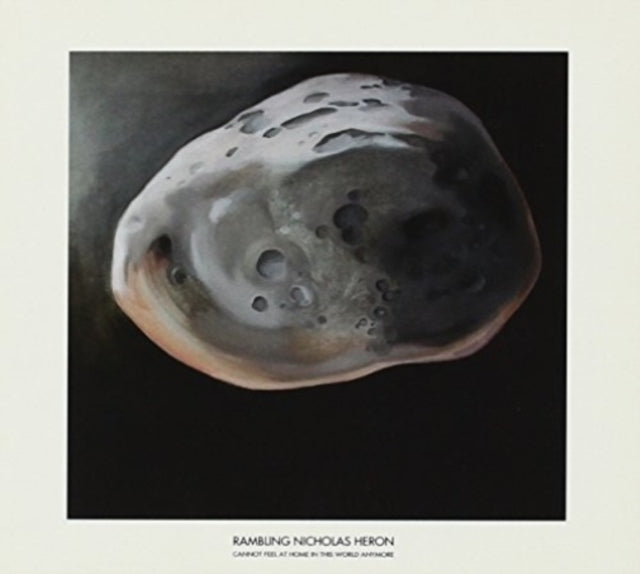 Rambling Nicholas Heron - Cannot Feel At Home In This World... (CD)