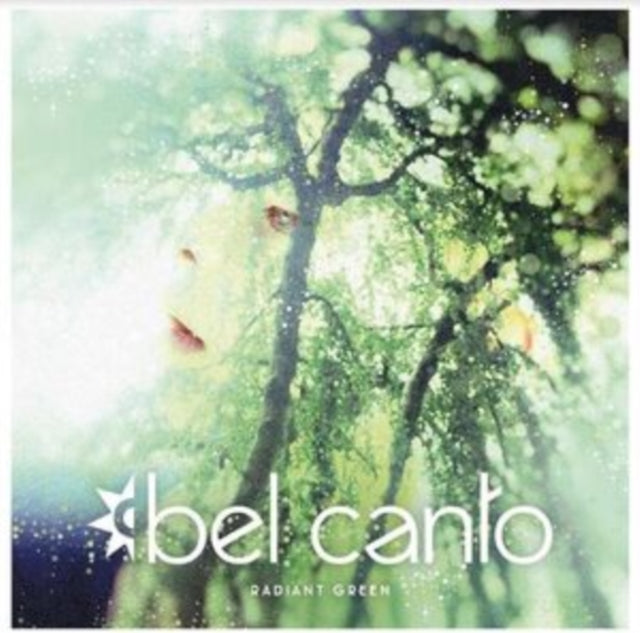Bel Canto - Radiant Green (Vinyl)
