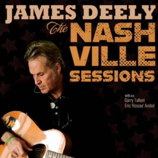 James Deely - The Nashville Sessions (CD)