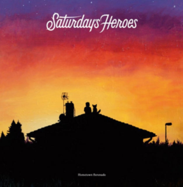 Saturdays Heroes - Hometown Serenade (CD)