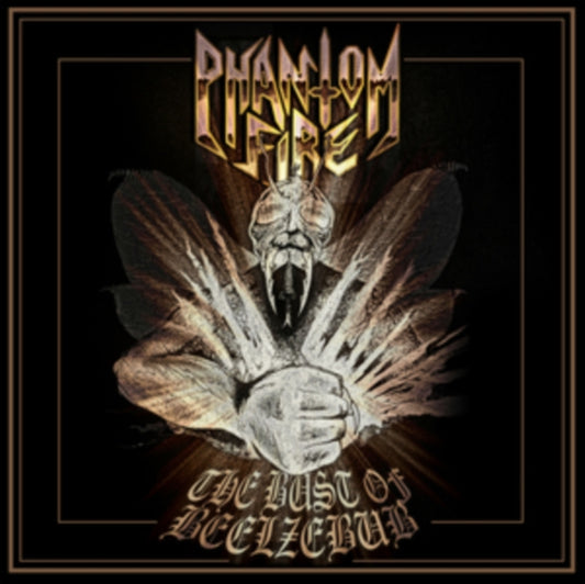 Phantom Fire - The Bust Of Beelzebub (CD)