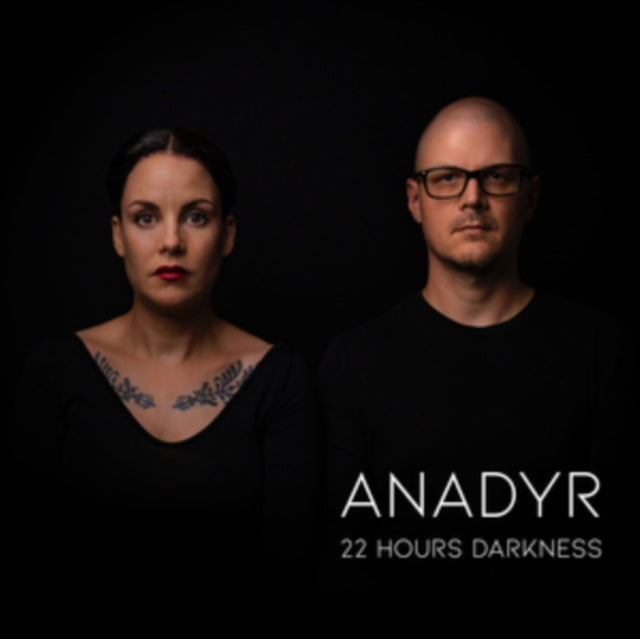 Anadyr - 22 Hours Darkness (CD)