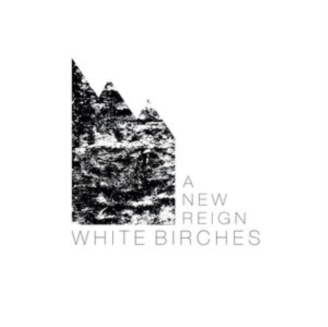 White Birches - A New Reign (CD)