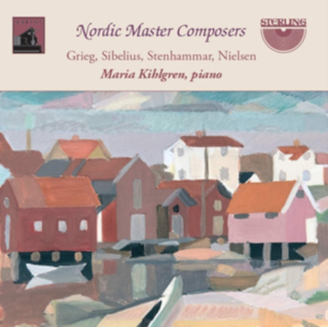 Maria Kihlgren - Nordic Master Composers: Grieg. Sibelius. Stenhammar. Nielsen (CD)