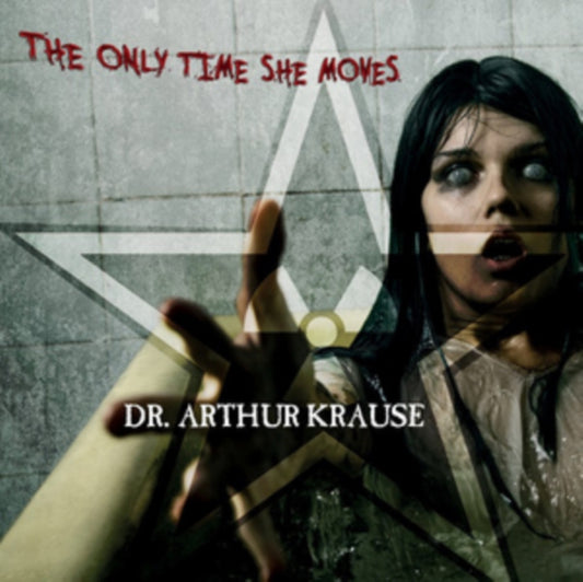 Dr. Arthur Krause - The Only Time She Moves (CD)
