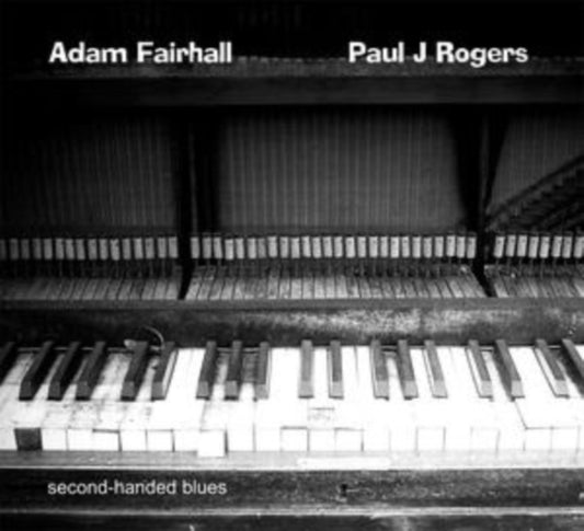 Adam Fairhall/Paul J Rogers - Second-Hand Blues (CD)