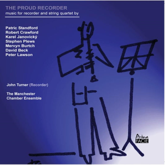 John Turner & The Manchester Chamber Ensemble - The Proud Recorder (CD)