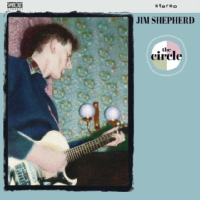 Jim Shepherd - Circle (Vinyl)