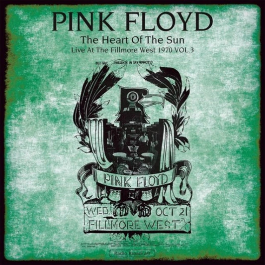 Pink Floyd - Heart Of The Sun. Live At The Fillmore West 1970 Vol.3 (Vinyl)
