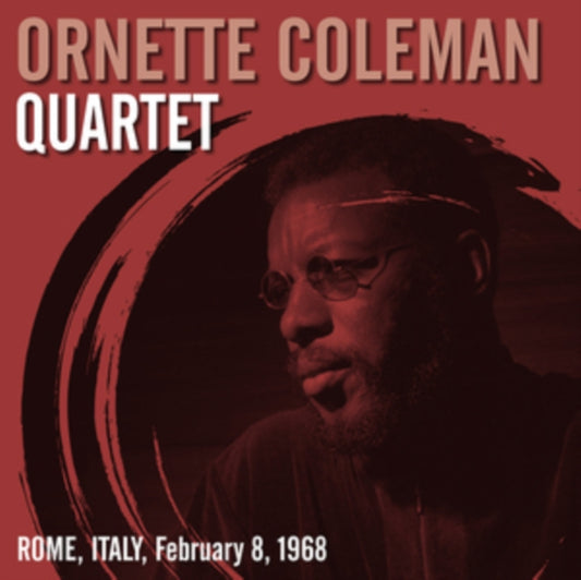 Ornette Coleman Quartet - Rome. Italy. February 8. 1968 (Vinyl)