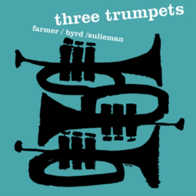 Art Farmer / Donald Byrd / Idrees Sulieman - Three Trumpets (Vinyl)