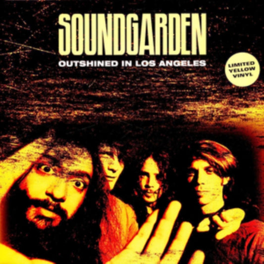 Soundgarden - Outshined In Los Angeles (Yellow Vinyl) (Vinyl)