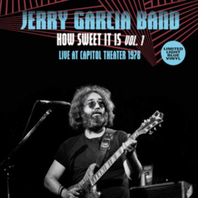 Jerry Garcia Band - How Sweet It Is Vol. 1 - Live At Capitol Theatre. Passic. NJ. March. 17th 1978 Early Show (Light Blue Vinyl) (Vinyl)