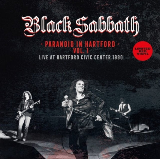 Black Sabbath - Paranoid In Hartford Vol.1-Fm Broad. Civic Center 1980 (Vinyl)