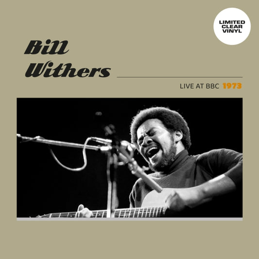 Bill Withers - Live At BBC 1973 (Clear Vinyl) (Vinyl)