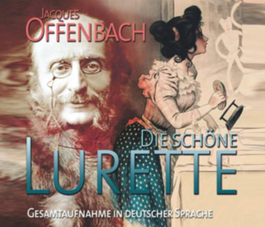 Soloists / Rundfunk-Chor Leipzig - Jacques Offenbach: Die Schone Lurette - Belle Lurette (CD)