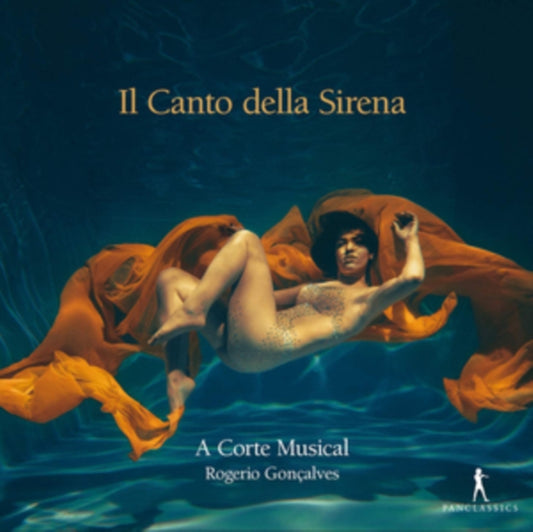 A Corte Musical / Rogerio Goncalves - Il Canto Della Sirena (CD)