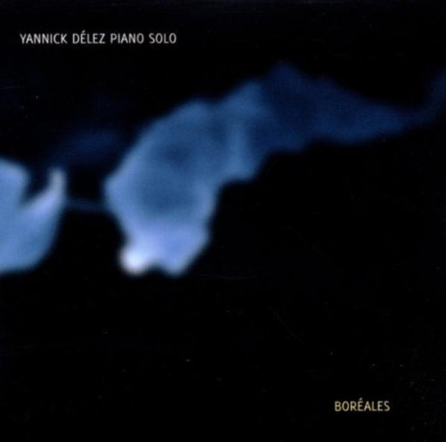 Yannick Delez - Boreales (CD)