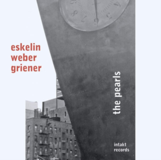 Eskelin - Weber - Griener - Pearls. The (CD)