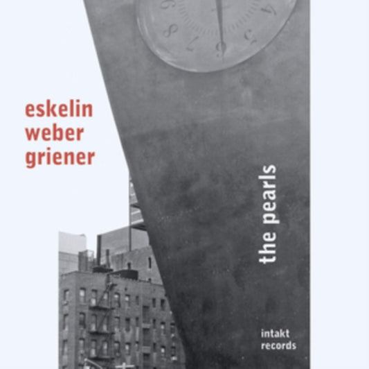 Eskelin - Weber - Griener - Pearls. The (CD)