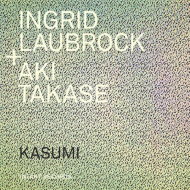 Ingrid Laubrock & Aki Takese - Kasumi (CD)