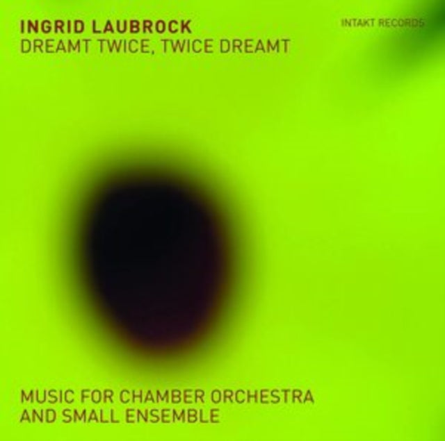 Ingrid Laubrock - Dreamt Twice. Twice Dreamt (CD)