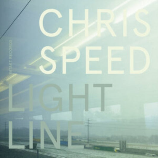 Chris Speed - Light Line (CD)